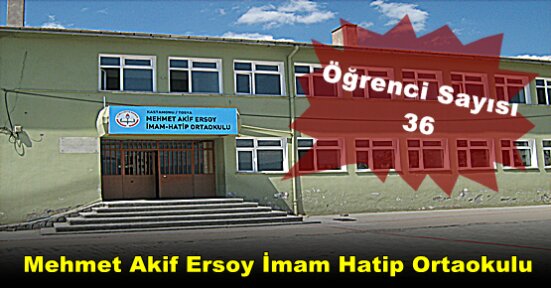 M.AKİF İMAM HATİP ORTAOKULU'NA İKİ SINIF AÇILIYOR