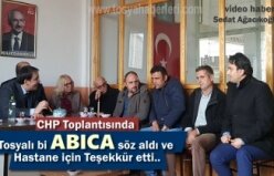 Tosya CHP İlçe Başkanlığı Toplantısı Hastane Sorunu