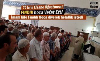 Tosya'nın Efsane Öğretmeni Fındık Hoca Vefat Etti