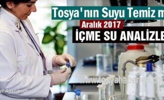 Tosya İçme Suyu Aralık 2017 Analiz Sonuçları Açıklandı